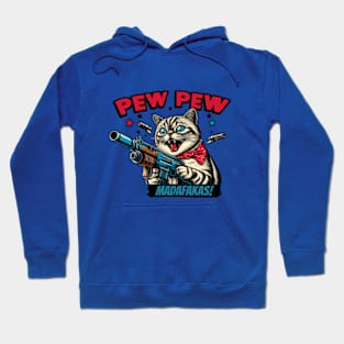 Pew Pew Madafakas Cat Crazy Vintage Funny Cat Owners Hoodie